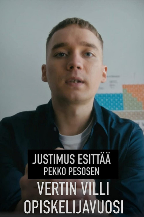 Justimus esittää: Vertin villi opiskelijavuosi (2021) poster