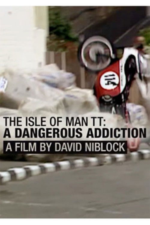Isle of Man TT: A Dangerous Addiction (2012) poster