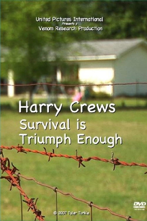Harry Crews: Survival Is Triumph Enough (2007) poster