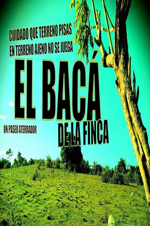 El bacá de la finca (2022) poster