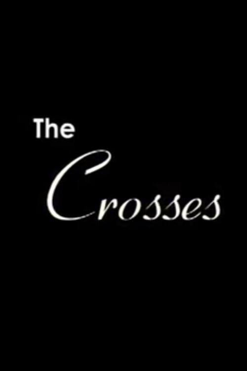 The Crosses (2009) poster