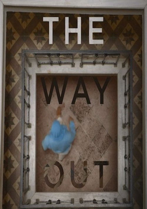 The Way Out (2018) poster