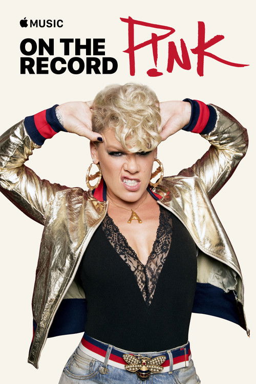 On the Record: P!NK — Beautiful Trauma (2017) poster