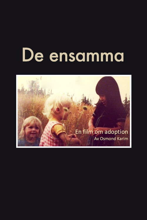 De ensamma - en film om adoption (2017) poster