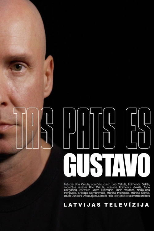 Tas pats es. Gustavo (2025) poster