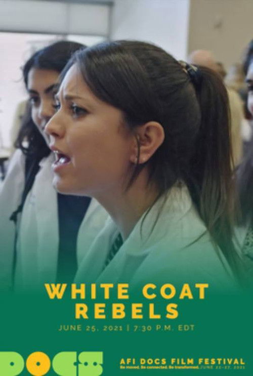 White Coat Rebels (2021) poster