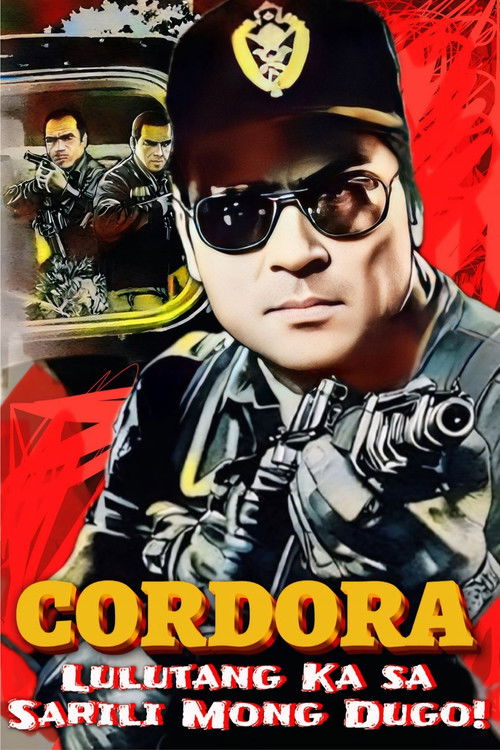 Cordora: Lulutang Ka sa Sariling Mong Dugo! (1992) poster