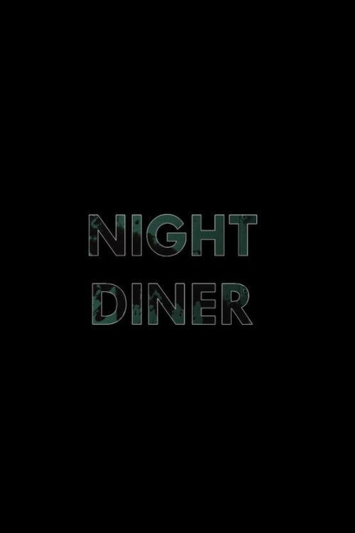 Night Diner (2019) poster