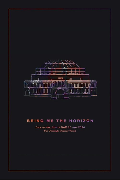 Bring Me the Horizon: Live at the Royal Albert Hall (2016) poster