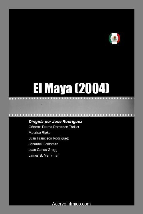 El Maya (2004) poster