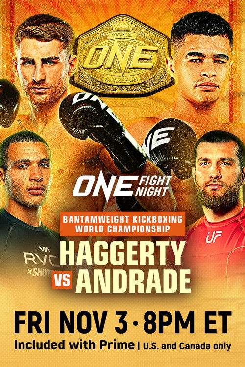 ONE Fight Night 16: Haggerty vs. Andrade (2023) poster