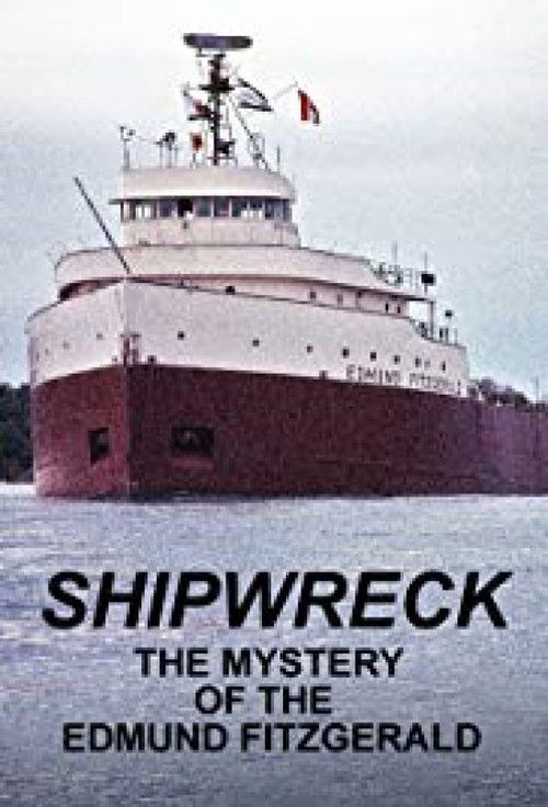 Shipwreck: The Mystery of the Edmund Fitzgerald (1995) poster