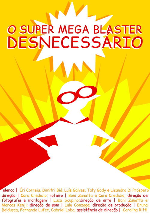 O Super Mega Bláster Desnecessário (2023) poster