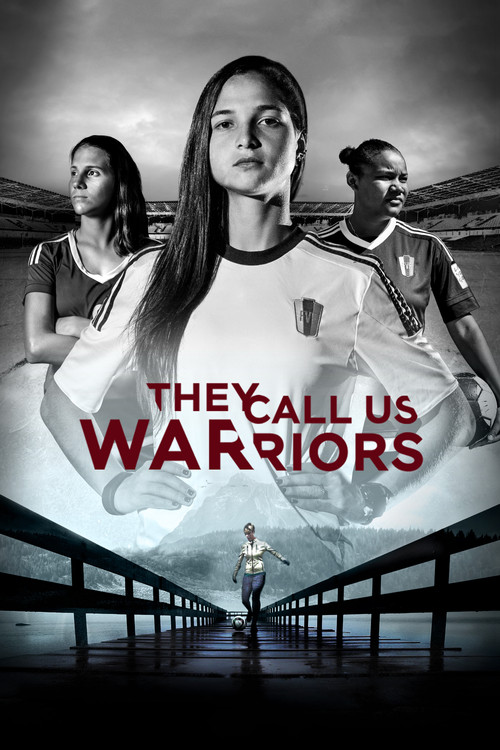 They Call Us Warriors (2018) poster