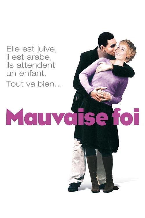 Mauvaise foi (2006) poster
