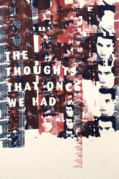The Thoughts That Once We Had (2015) poster