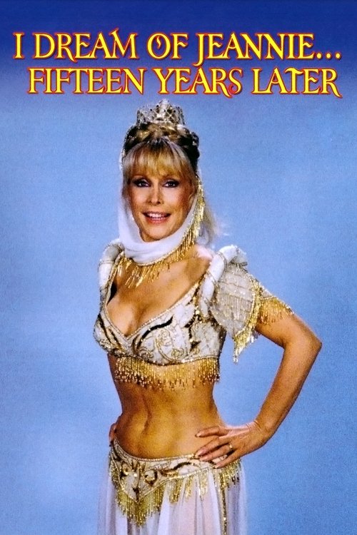 I Dream of Jeannie... Fifteen Years Later (1985) poster