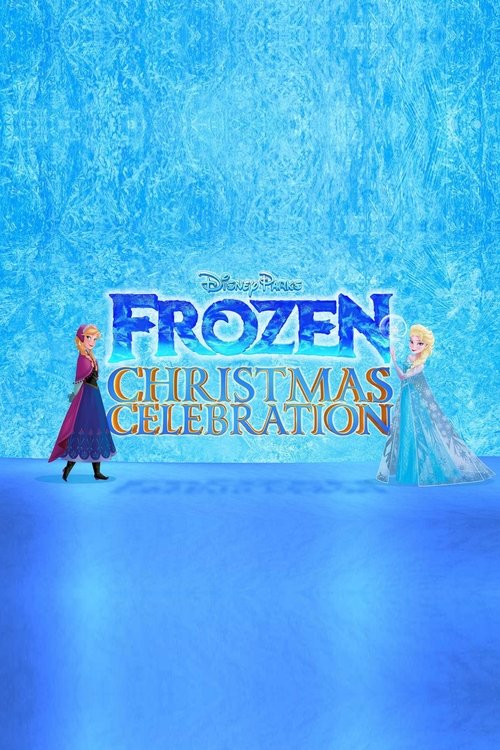 Disney Parks Frozen Christmas Celebration (2014) poster