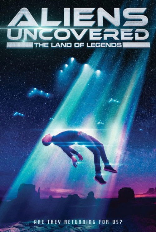 Aliens Uncovered: The Land of Legends (2024) poster