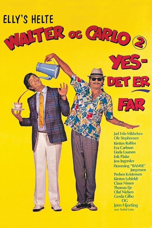 Walter og Carlo: Yes, det er far (1986) poster