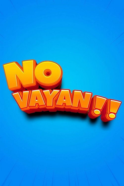 No vayan!!: La película (2023) poster