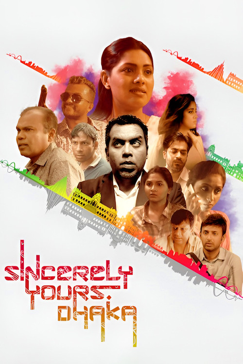 Sincerely Yours, Dhaka (2019) poster