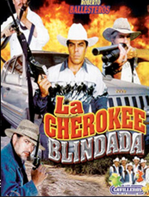 La Cherokee blindada (2002) poster