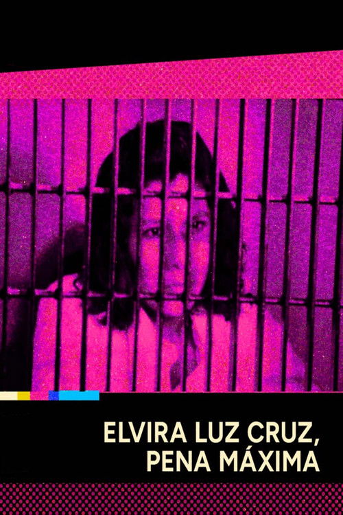 Elvira Luz Cruz, Pena Máxima (1985) poster