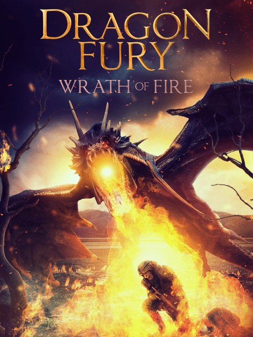 Dragon Fury: Wrath Of Fire (2022) poster