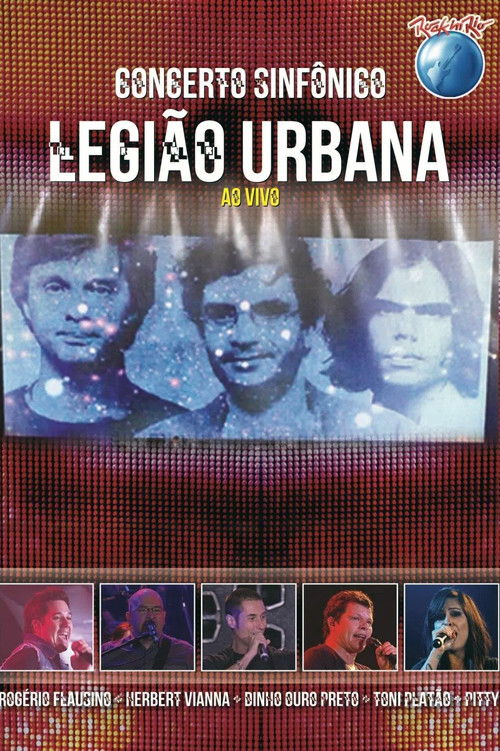 Legião Urbana: Concerto Sinfônico (Rock in Rio) (2011) poster