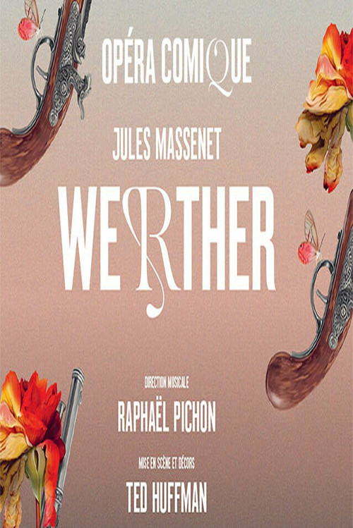 Jules Massenet : Werther Opéra Comique, Paris (2026) poster
