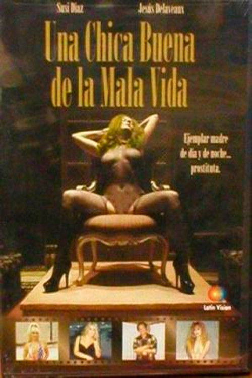Una chica buena de la mala vida (2004) poster