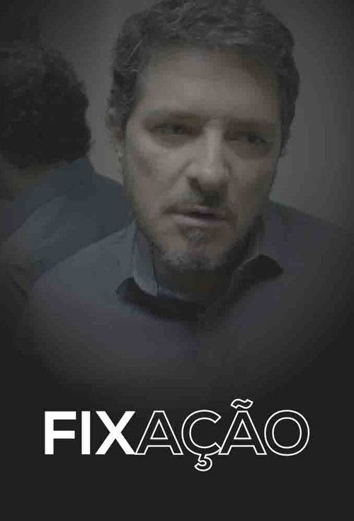 Fixação (2019) poster