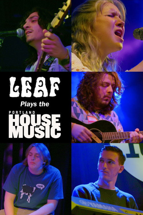 LEAF Plays the Portland House of Music (2025) poster