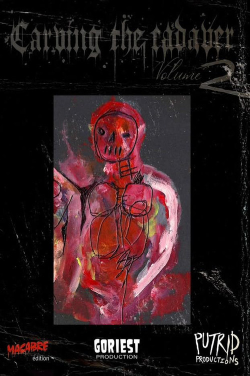 Carving the Cadaver Vol 2 (2019) poster