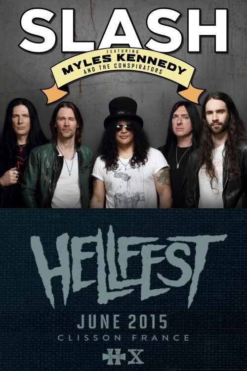 Slash feat. Myles Kennedy and The Conspirators: Live @ Hellfest 2015 (2015) poster