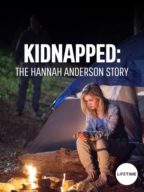 Kidnapped: The Hannah Anderson Story (2015) poster