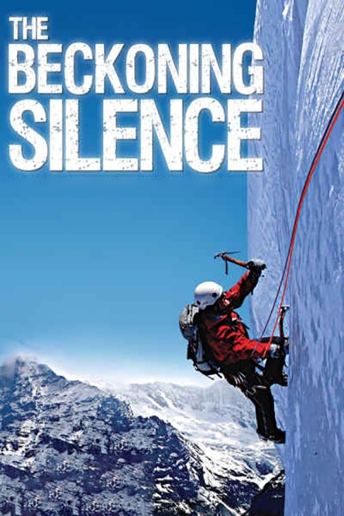 The Beckoning Silence (2007) poster