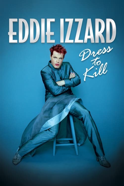 Eddie Izzard: Dress to Kill (1999) poster