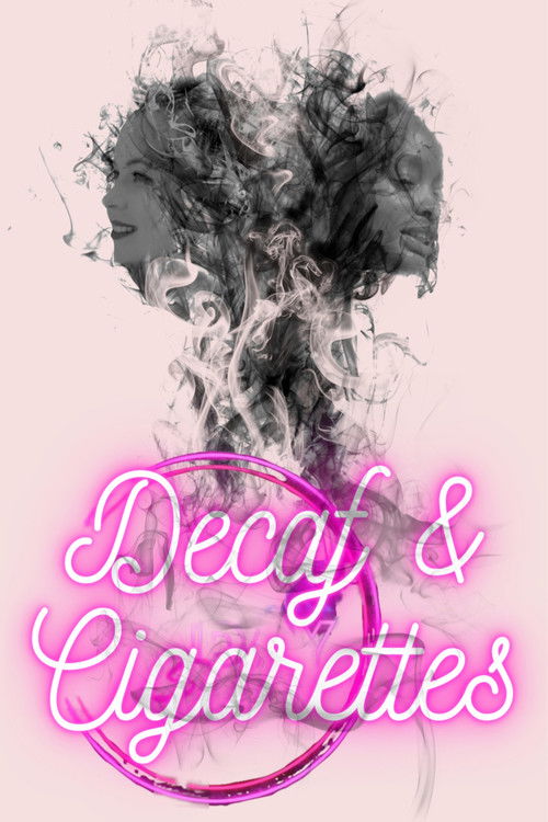 Decaf & Cigarettes (2023) poster