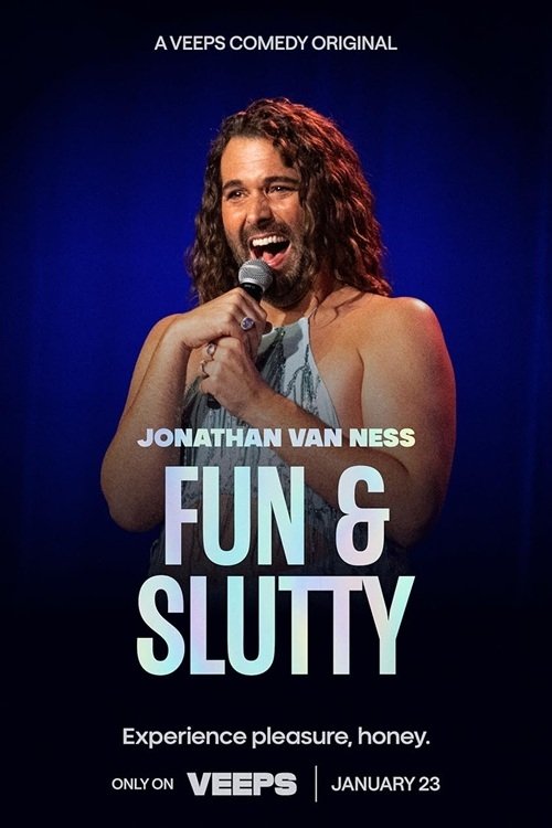 Fun & Slutty with Jonathan Van Ness (2025) poster