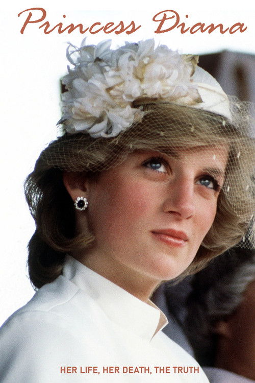 Princess Diana: Her Life, Her Death, the Truth (2017) poster