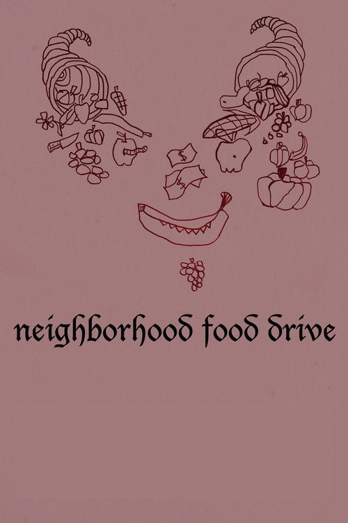 Neighborhood Food Drive (2017) poster