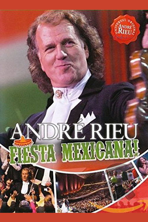 Andre Rieu : Fiesta Mexicana (2011) poster