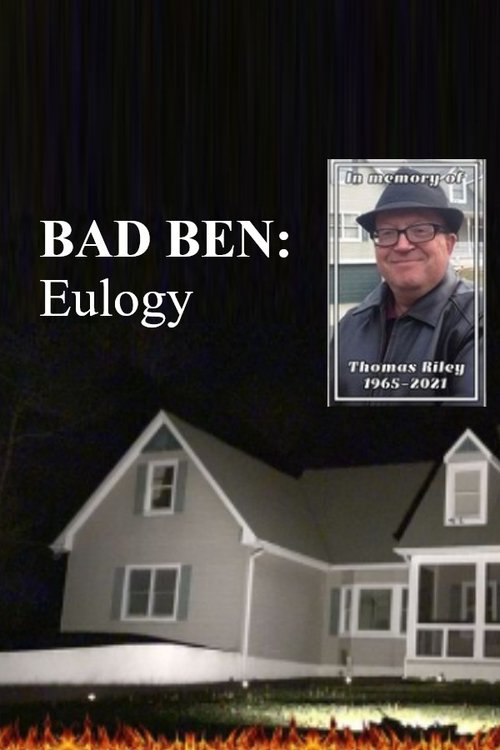 Bad Ben: Eulogy (2022) poster
