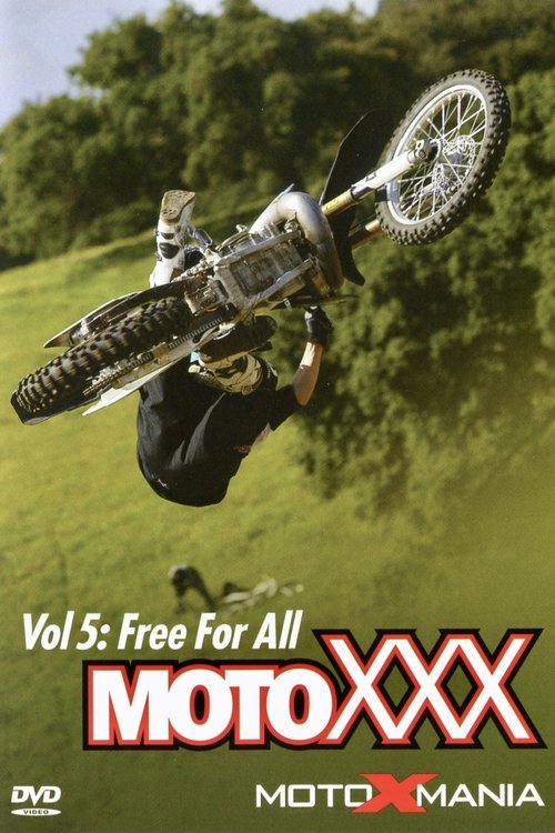 Moto XXX Vol 5: Free For All (2007) poster