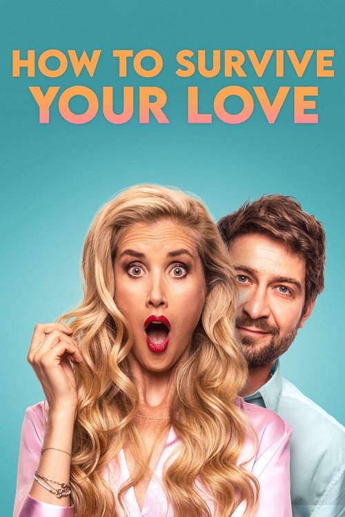 How to Survive Your Love (2023) poster