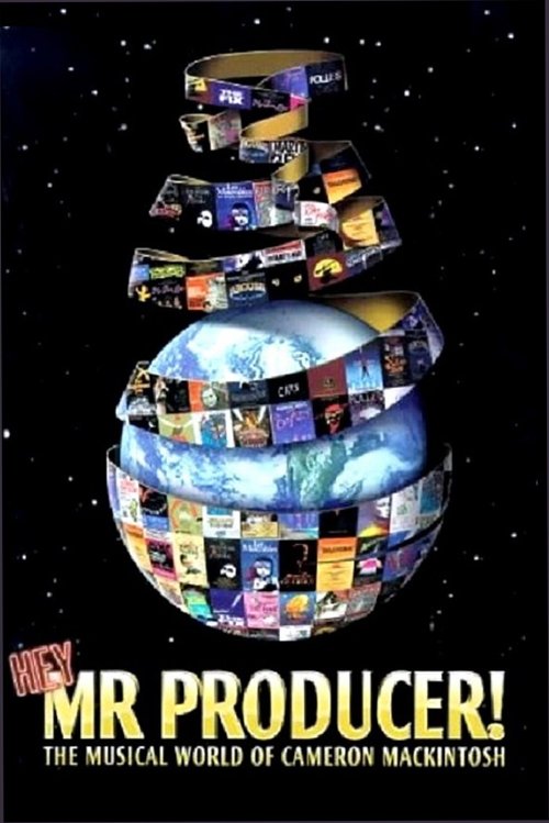 Hey, Mr. Producer! The Musical World of Cameron Mackintosh (1998) poster