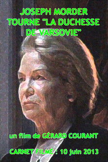 Joseph Morder tourne « La Duchesse de Varsovie » (2016) poster