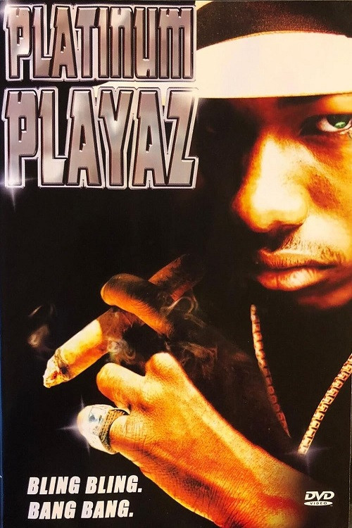 Platinum Playaz (2003) poster